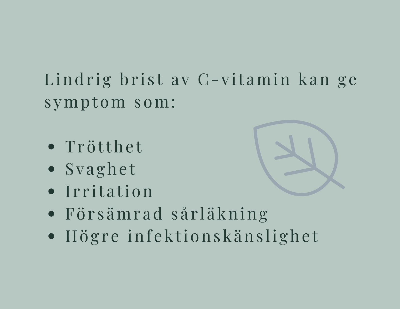 bild med text om symptom vid brist på c-vitamin