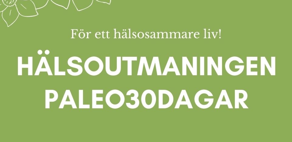 Hälsoutmaningen Paleo30dagar