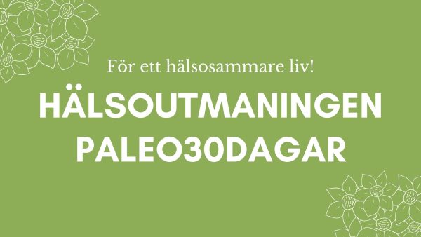 Kursen Hälsoutmaningen Paleo30dagar