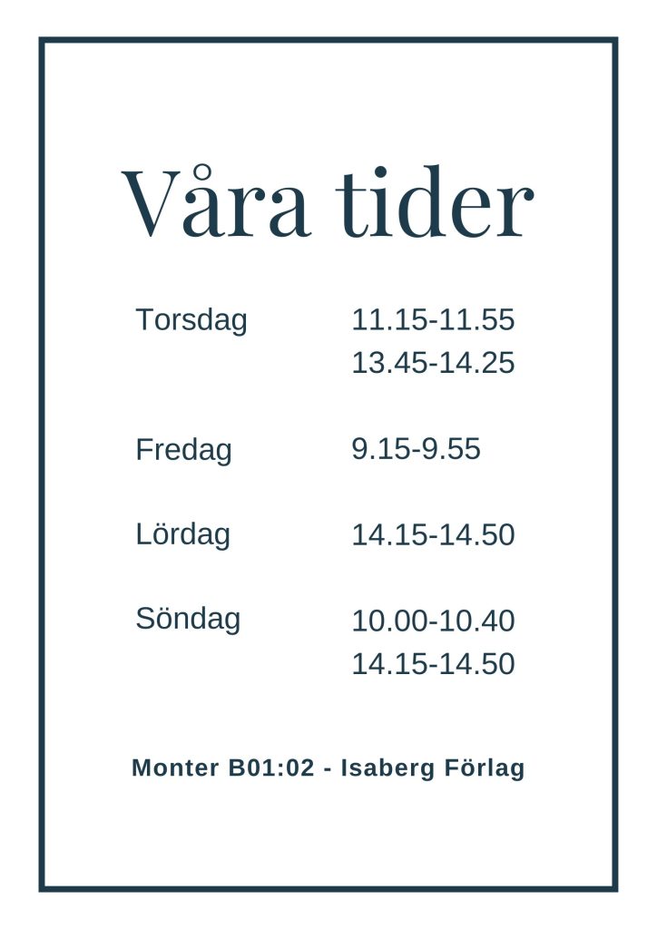Bokmässan i Göteborg 2023 monter B01:02 signeringstider för Under vårt tak
